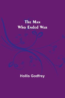 Couverture_The Man Who Ended War