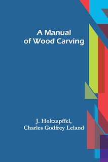 Couverture_A Manual of Wood Carving