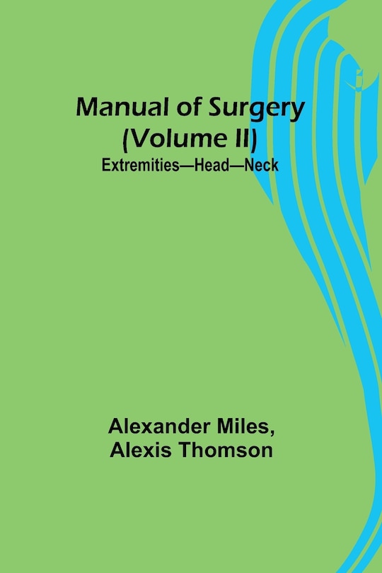Couverture_Manual of Surgery (Volume II)