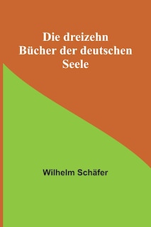 Front cover_Die dreizehn Bücher der deutschen Seele