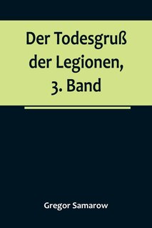 Couverture_Der Todesgruß der Legionen, 3. Band