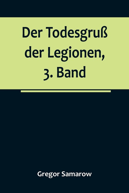 Couverture_Der Todesgruß der Legionen, 3. Band