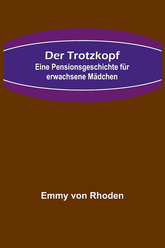 Front cover_Der Trotzkopf