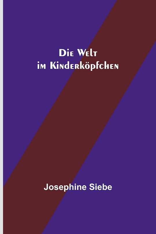 Front cover_Die Welt im Kinderk&ouml;pfchen