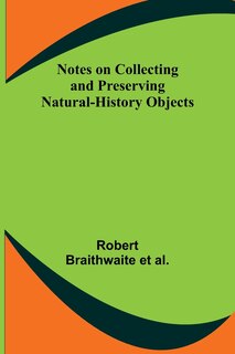 Front cover_Notes on Collecting and Preserving Natural-History Objects