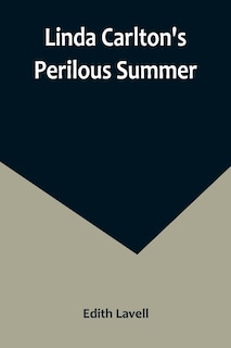 Front cover_Linda Carlton's Perilous Summer