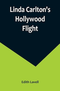 Front cover_Linda Carlton's Hollywood Flight