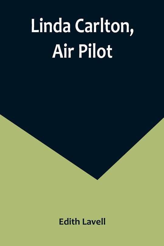 Front cover_Linda Carlton, Air Pilot