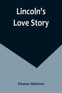 Front cover_Lincoln's Love Story
