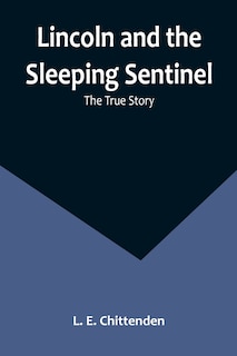 Front cover_Lincoln and the Sleeping Sentinel