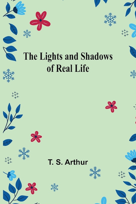 Front cover_The Lights and Shadows of Real Life