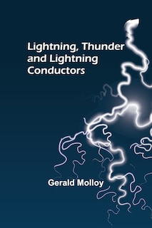 Front cover_Lightning, Thunder and Lightning Conductors