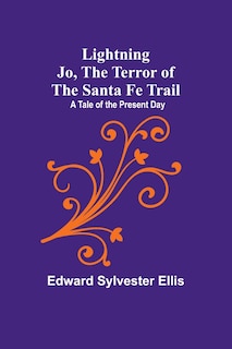 Couverture_Lightning Jo, the Terror of the Santa Fe Trail