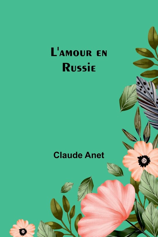 Front cover_L'amour en Russie