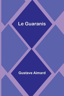 Couverture_Le Guaranis