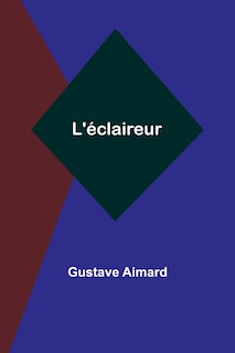 Couverture_L'&eacute;claireur