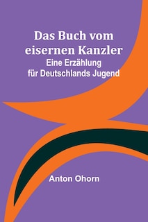 Front cover_Das Buch vom eisernen Kanzler