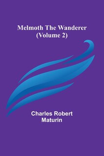 Front cover_Melmoth the Wanderer (Volume 2)