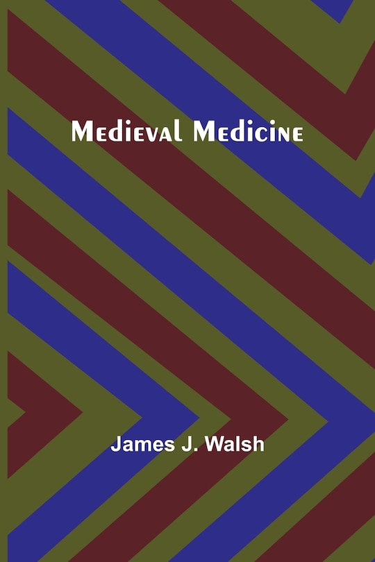 Front cover_Medieval Medicine