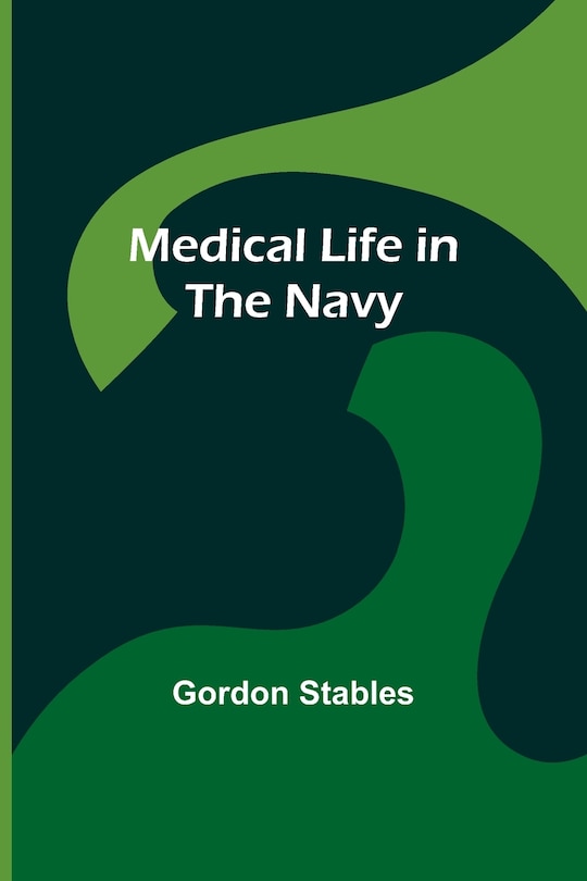 Front cover_Medical Life in the Navy