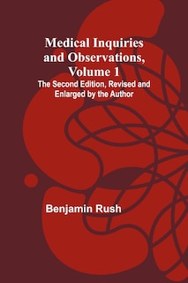 Front cover_Medical Inquiries and Observations, Vol. 1; The Second Edition, Revised and Enlarged by the Author