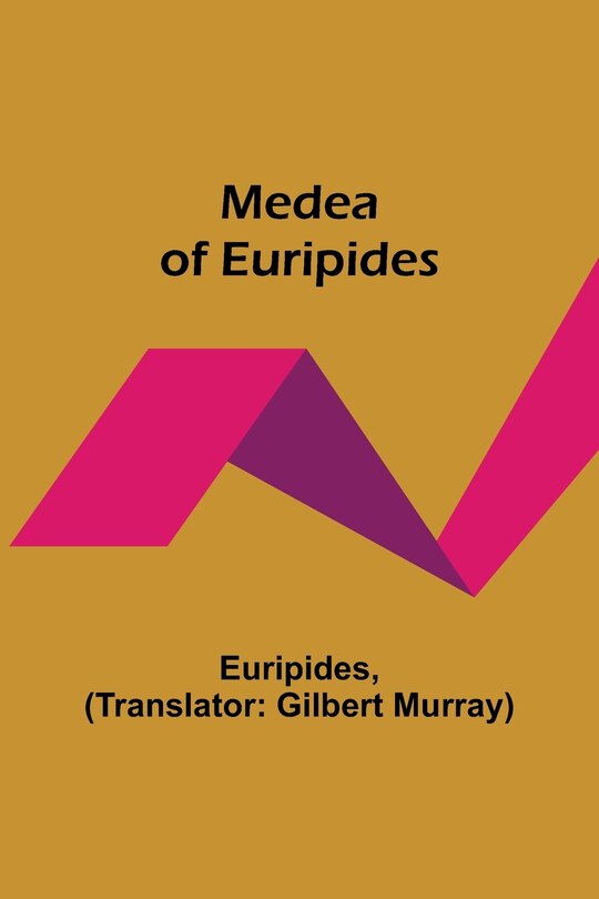 Front cover_Medea of Euripides