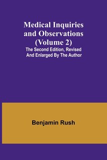Front cover_Medical Inquiries and Observations (Volume 2); The Second Edition, Revised and Enlarged by the Author