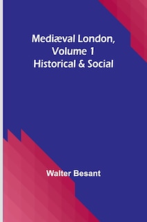 Front cover_Mediæval London, Volume 1