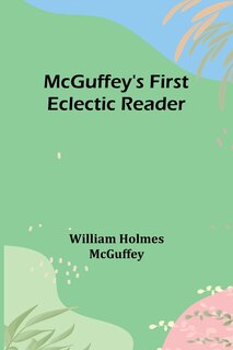 Couverture_McGuffey's First Eclectic Reader