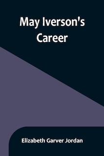 Front cover_May Iverson's Career