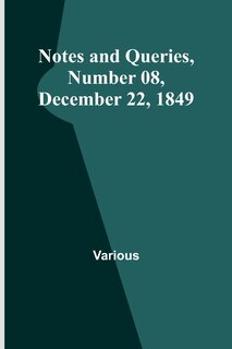 Couverture_Notes and Queries, Number 08, December 22, 1849