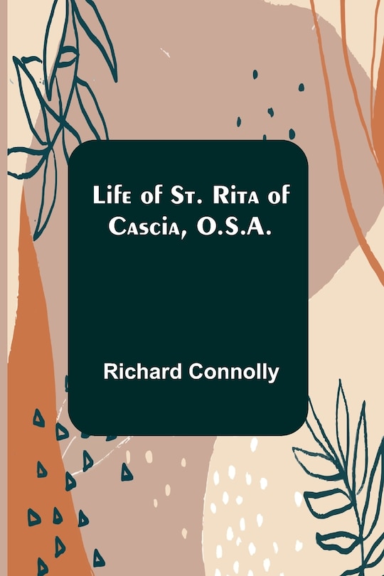 Couverture_Life of St. Rita of Cascia, O.S.A.