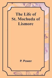 Front cover_The Life of St. Mochuda of Lismore