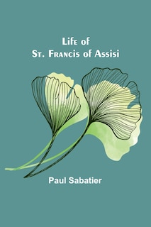 Couverture_Life of St. Francis of Assisi