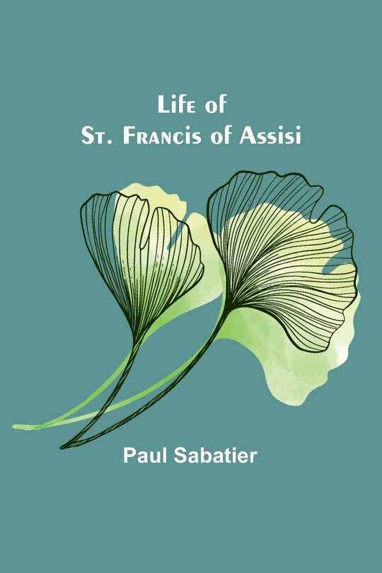 Couverture_Life of St. Francis of Assisi
