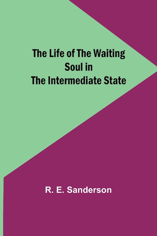 Couverture_The Life of the Waiting Soul in the Intermediate State