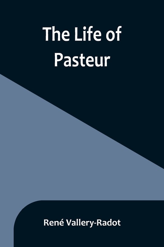 Couverture_The life of Pasteur