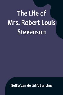 Front cover_The Life of Mrs. Robert Louis Stevenson