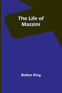 Front cover_The Life of Mazzini