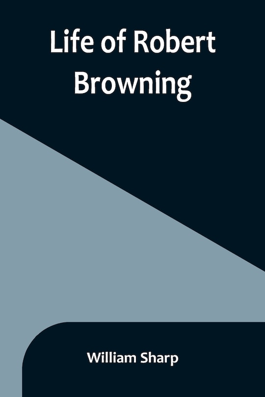 Couverture_Life of Robert Browning
