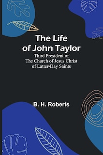Front cover_The Life of John Taylor