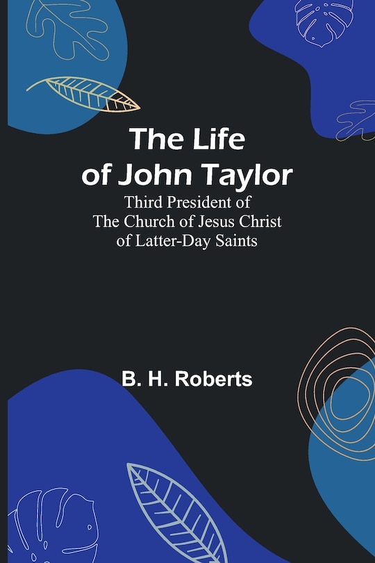 Front cover_The Life of John Taylor