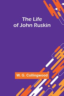 Couverture_The Life of John Ruskin