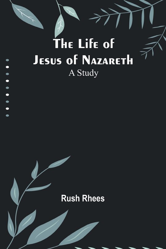 Couverture_The Life of Jesus of Nazareth