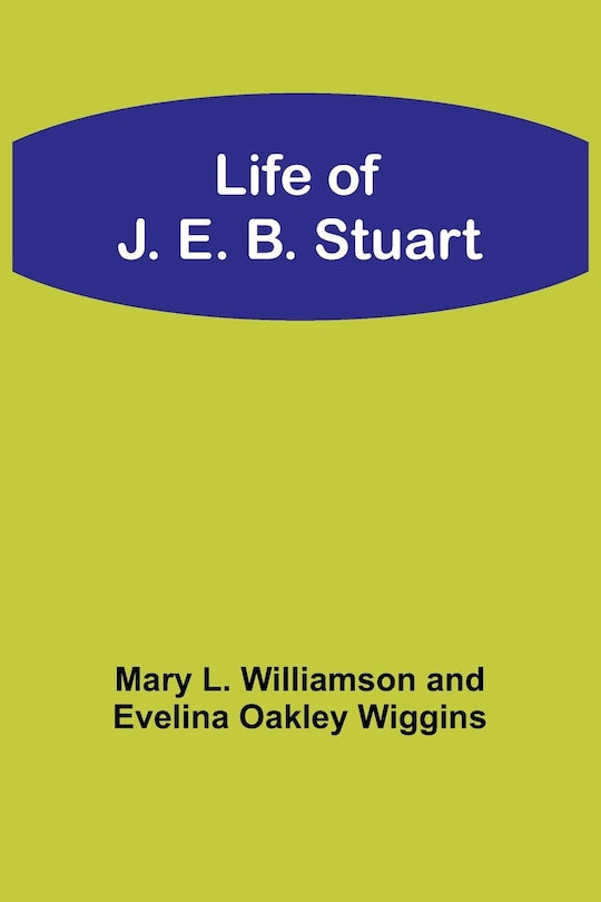 Couverture_Life of J. E. B. Stuart