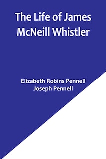 Front cover_The Life of James McNeill Whistler