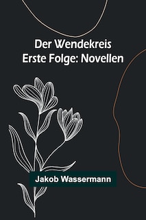 Front cover_Der Wendekreis - Erste Folge