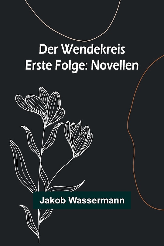 Front cover_Der Wendekreis - Erste Folge