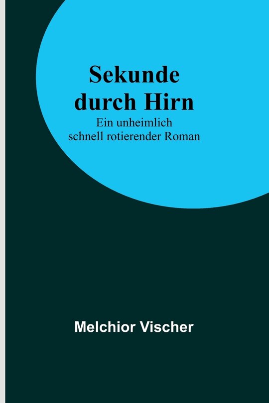 Front cover_Sekunde durch Hirn