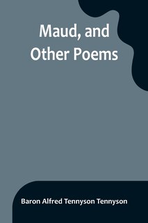 Couverture_Maud, and Other Poems